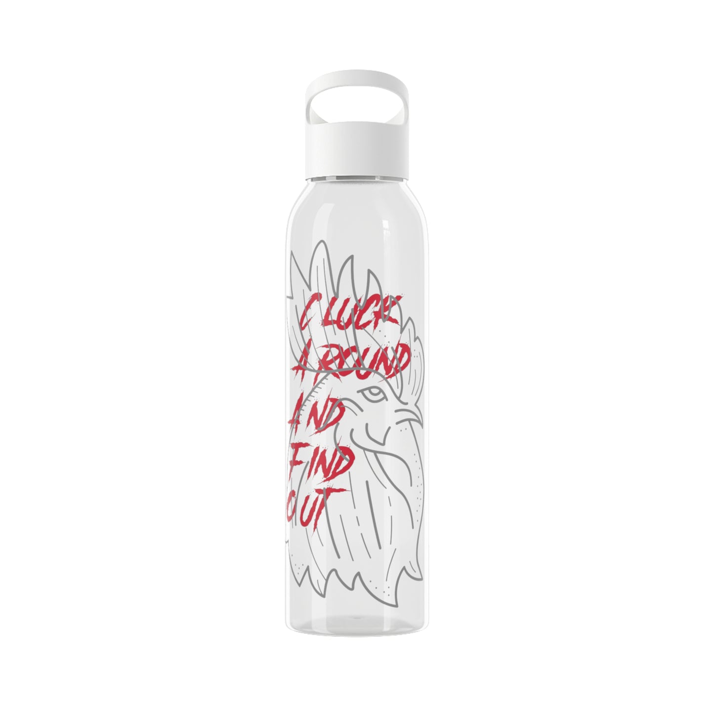 Cluk Around And Find Out Chicken 21.9oz Sky Water Bottle